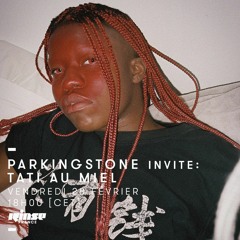 Rinse France / Before LA VITA NUOVA X PARKINGSTONE / 28.02.20 / Tati Au Miel