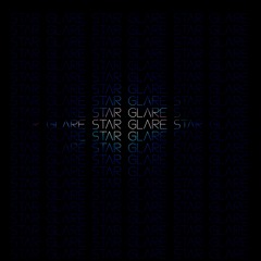 Star Glare (Slowed)