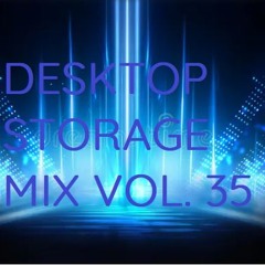 Desktop Storage Mix Volume #35