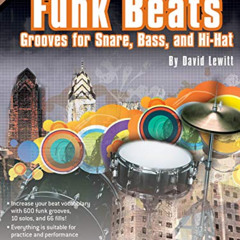 READ KINDLE 💞 The Book of Funk Beats: Grooves for Snare, Bass, and Hi-hat by  David