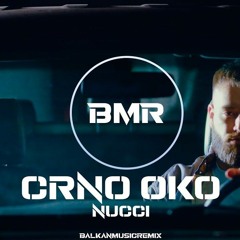 Nucci - Crno Oko - (DJ NovakS Remix2022)