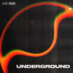Alio Olio - Underground