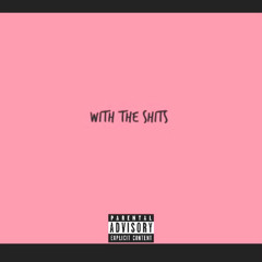 With The Shits