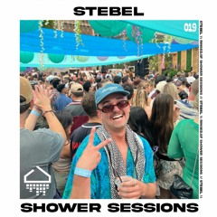 Shower Session 019 - Stebel