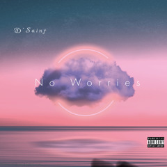 No Worries (mixed by Dj Lost)