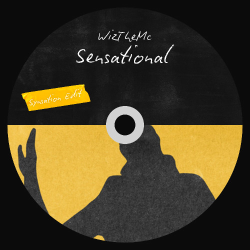 WizTheMc - Sensational - SYNSATION Edit