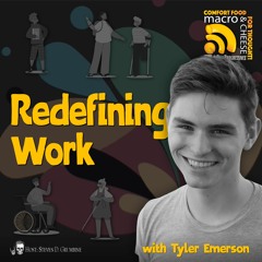 Redefining Work with Tyler Emerson
