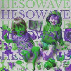 HESOWAVE vol. 1