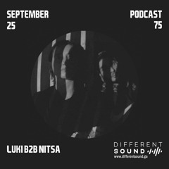DifferentSound invites Luki B2b Nitsa / Podcast #075