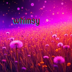 whimsy