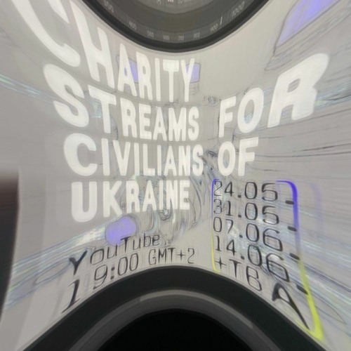 Charity Streams For Civilians Of Ukraine 05.24.22 - tibslc ~ unreleased originals only liverec~