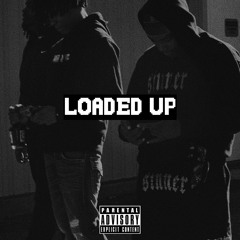 Loaded Up! ft(CoolerThanEli + CantRockDsnr)Prod.Jordan52