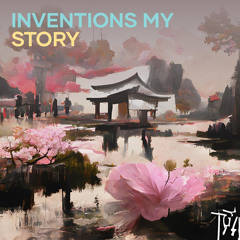 Inventions My Story