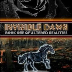 (PDF) Download Invisible Dawn BY : Weston Kincade