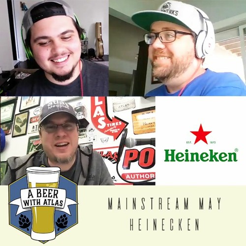 Heineken - Mainstream May 2020 - Ep 2 - A Beer With Atlas 90