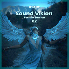 Sound Vision Techno Session 02