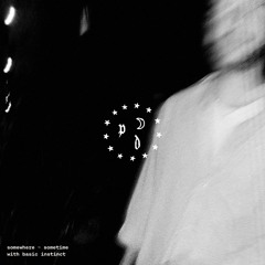 somewhere ~ sometime with basic instinct