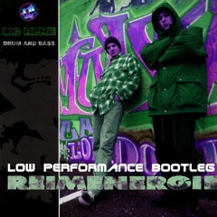 MC RENE - REIMENERGIE (Low Performance Bootleg)