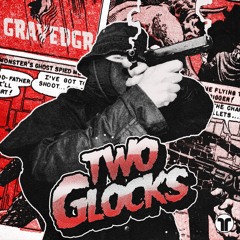 GRAVEDGR - Two Glocks (Atrozion Edit)