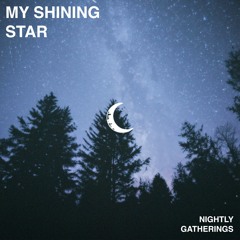 My Shining Star