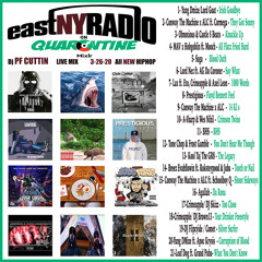 EasNYRadio 3 - 26 - 20 Quarantine All New Hip Hop
