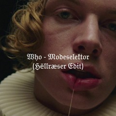 Who - Modeselektor (​Hëllræser Edit) Free DL