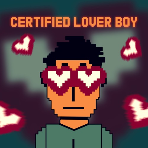 Certified Lover Boy