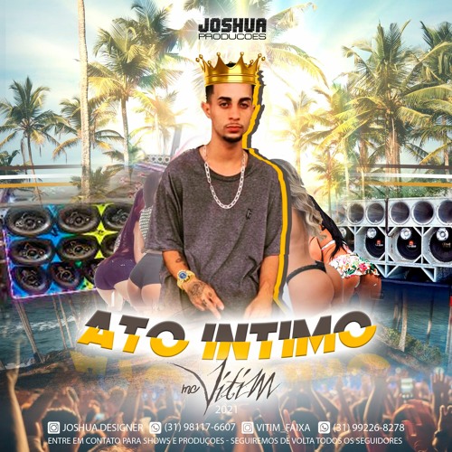 MC VITIM - ATO ÍNTIMO (JOSHUA PRODUCOES)