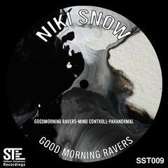 Niki Snow - Goodmorning Ravers (Original Mix)