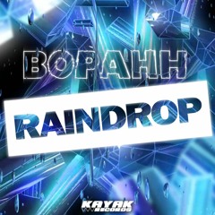 Bopahh - Raindrop [Kayak Records] (OUT NOW)