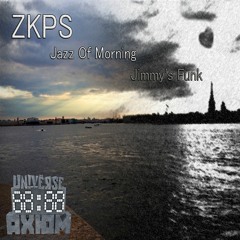 Zkps - Jazz Of Morning (Original Mix) [UA057]