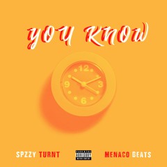 You Know What Time It Is (Prod.Menaco Beats)