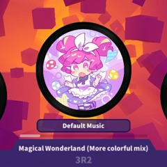 Muse Dash3R2 - Magical Wonderland (More colorful mix)