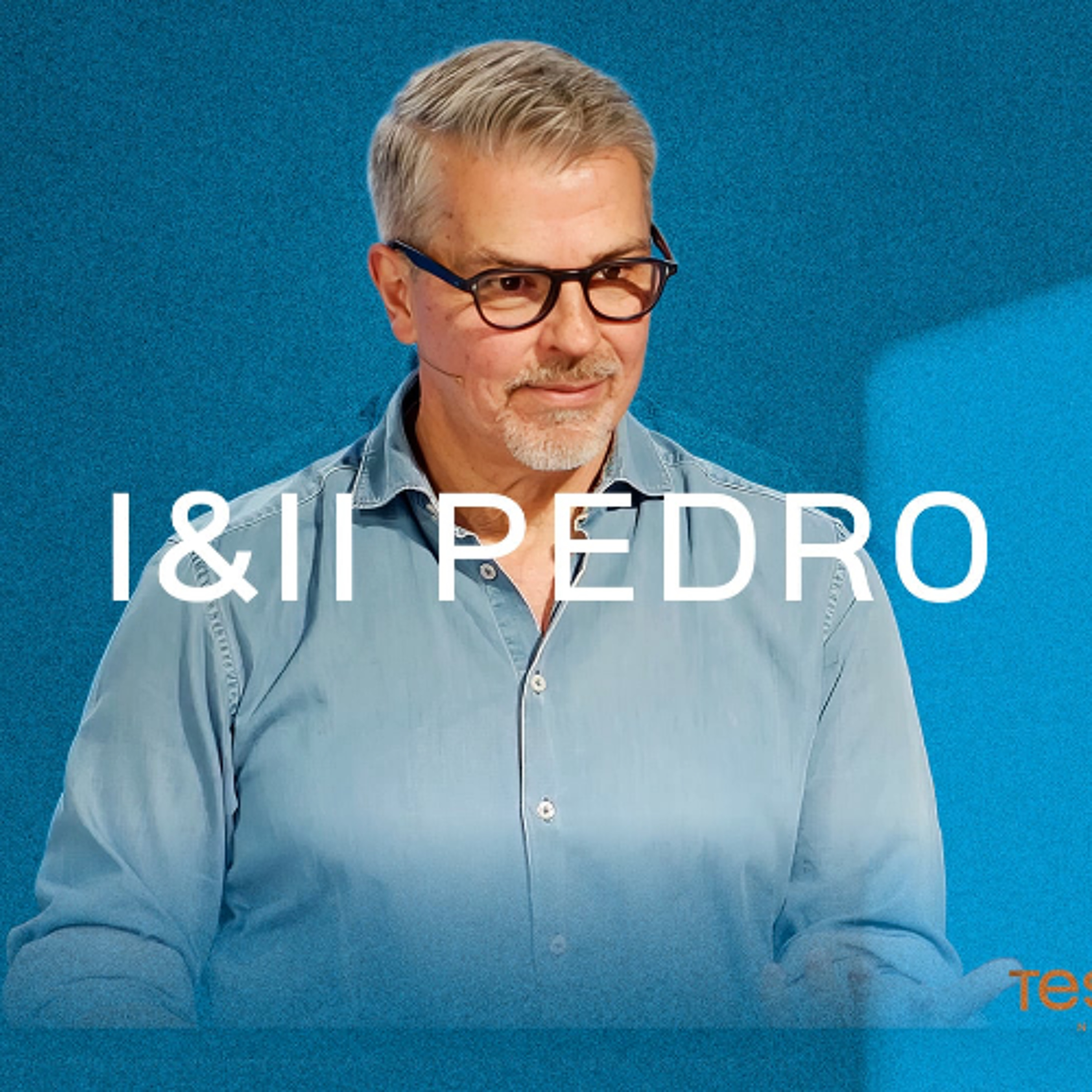 TESTAMENTO — Ep. 60/61 | I & II Pedro