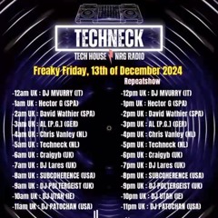TECHNECK-NRG RADIO (FREAKY FRIDAY) 13/12/24