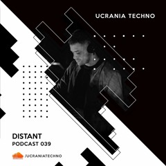 PODCAST 039 - DISTANT