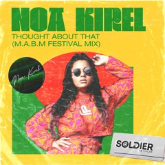 Noa Kirel - Thought About That (M.A.B.M Festival Mix)