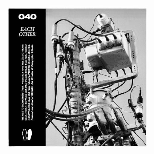 EXCLUSIVE: Each Other - Same As It Never Was [DEEWEE]