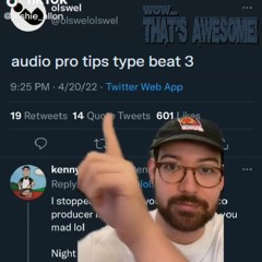 Audio Pro Tips Type Beat 3