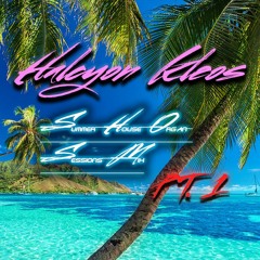Halcyon Kleos - Summer House Organ Sessions Mix Part 1