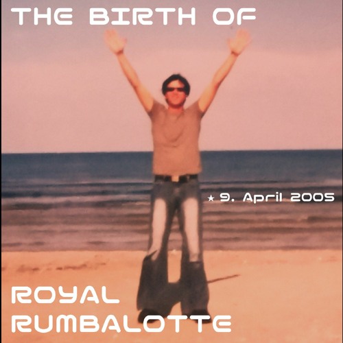 the birth of Royal RumbaLotte_Mix 09042005