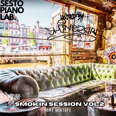 Smokin Session Vol.2 - Tony Mixtape [HOSTED BY SHINEZURA]