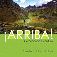 [GET] [PDF EBOOK EPUB KINDLE] ¡Arriba!: comunicación y cultura (What's New in Languages) by  Eduar
