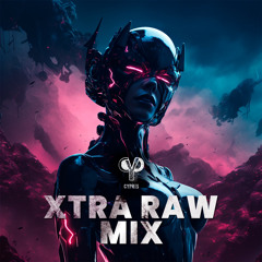 Cypris | Xtra Raw Mix | Vol. 5