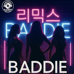 Baddie (Remix)