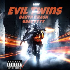 Bartii x Gsavvyyy - Evil Twins