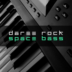 Daree Rock - Space Bass