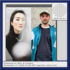Hypnosis w/ AHIL & Cobahn - 17th November 2025