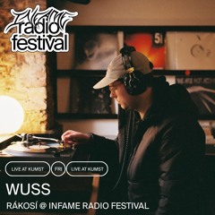 INFAME RADIO X RÁKOSÍ @ KUMST - WUSS