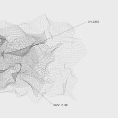 D•LINGS - Back 2 Me
